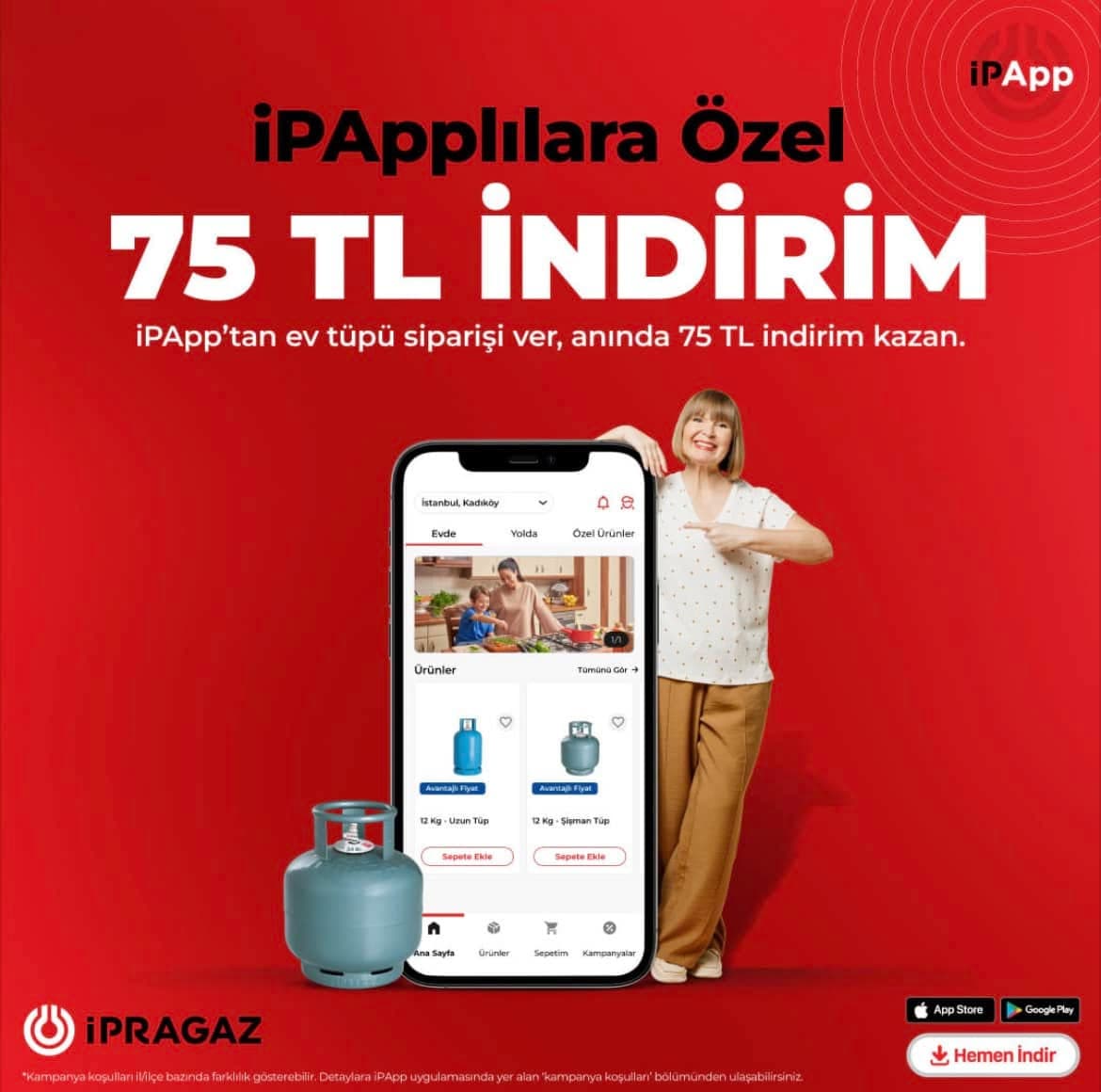 İPApp müşterilerine özel 75 TL indirimden sende yararlan, fırsatı kaçırma